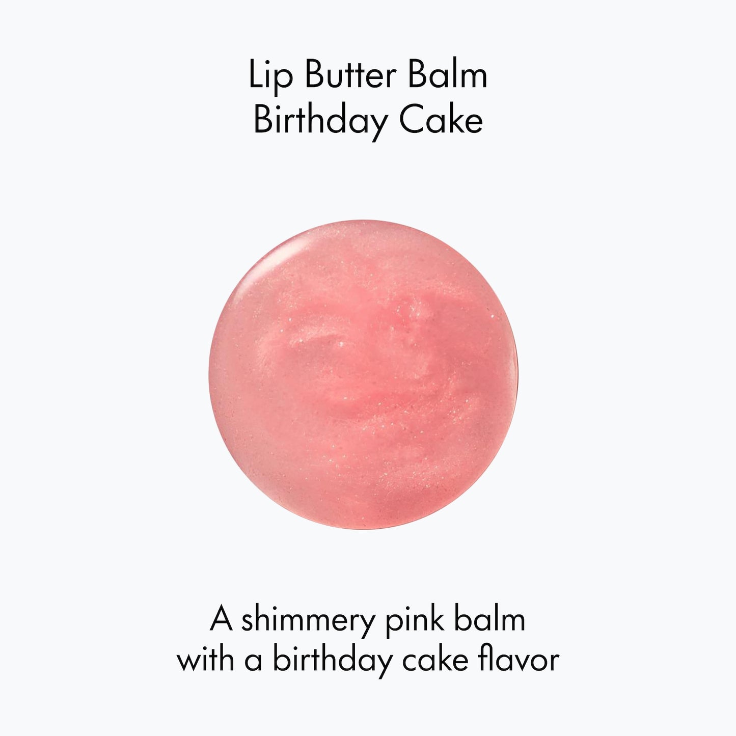 LIP BUTTER BALM BIRTHDAY CAKE